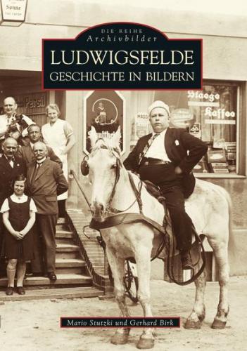 Ludwigsfelde. Geschichte in Bildern 