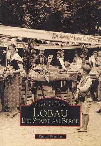 Löbau - Die Stadt am Berge 