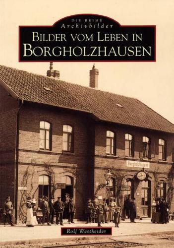 Bilder vom Leben in Borgholzhausen 