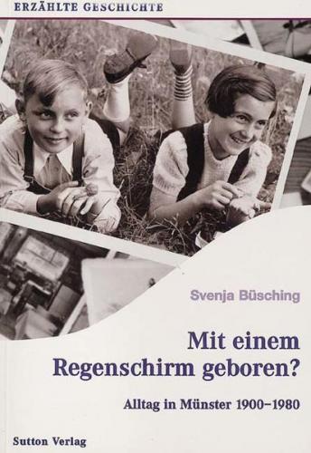 Mit dem Regenschirm geboren? - Münster 