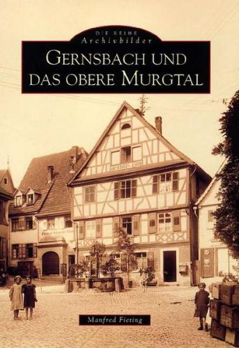 Gernsbach und das obere Murgtal 