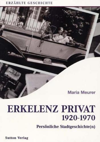 Erkelenz privat 1920-1970 