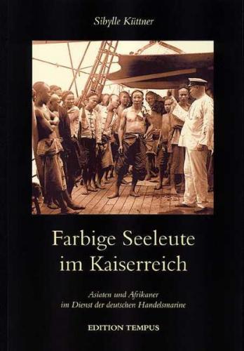 Farbige Seeleute im Kaiserreich 