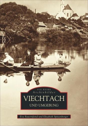 Viechtach und Umgebung 