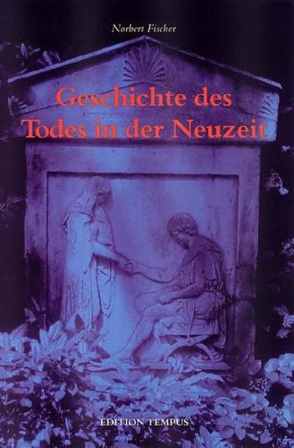 Geschichte des Todes in der Neuzeit 