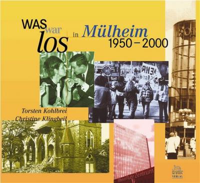 Was war los in Mülheim 