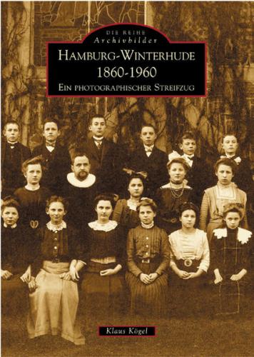 Hamburg - Winterhude 1860-1960 