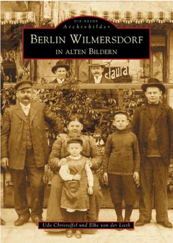 Berlin-Wilmersdorf in alten Bildern 