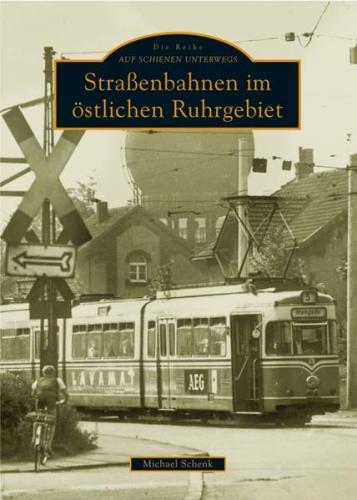 Straßenbahnen im östlichen Ruhrgebiet 