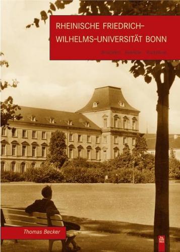 Die Rheinische Friedrich-Wilhelms-Universität Bonn 