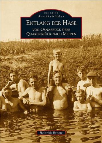 Entlang der Hase von Osnabrück über Quakenbrück nach Meppen 
