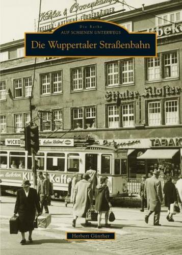 Die Wuppertaler Straßenbahn 