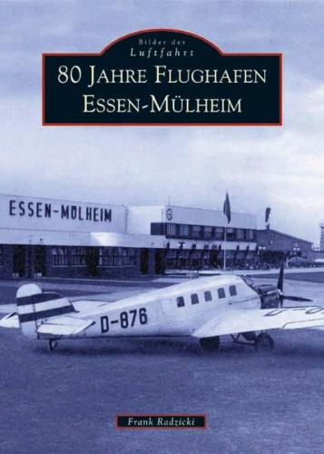 80 Jahre Flughafen Essen-Mülheim 