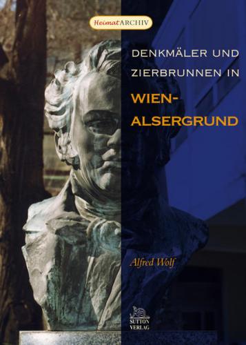 Denkmäler und Zierbrunnen in Wien-Alsergrund 