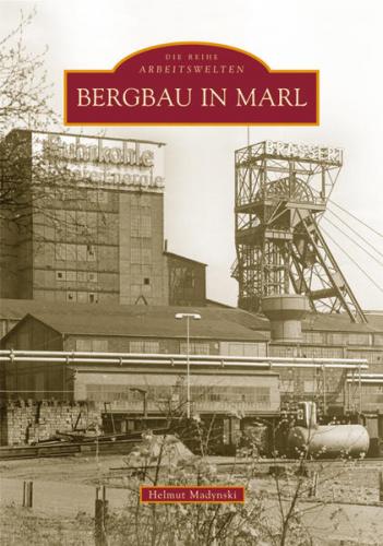 Bergbau in Marl 