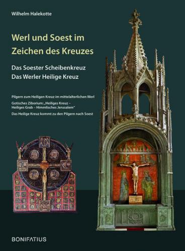 Werl und Soest im Zeichen des Kreuzes 