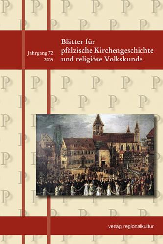 Blätter für pfälzische Kirchengeschichte und religiöse Volkskunde 