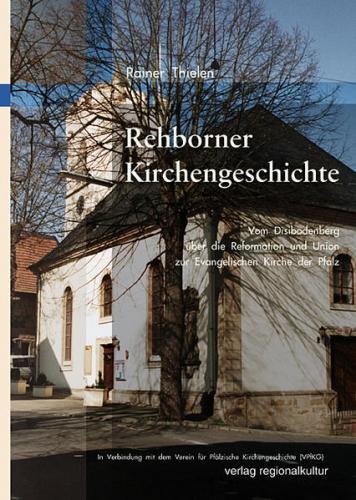 Rehborner Kirchengeschichte 