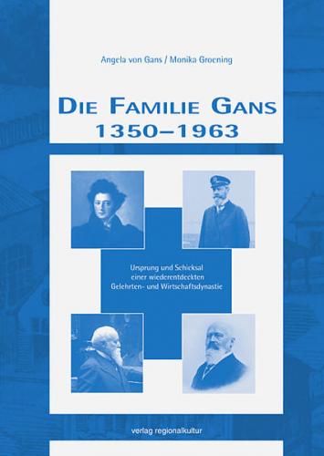 Die Familie Gans 1350-1963 