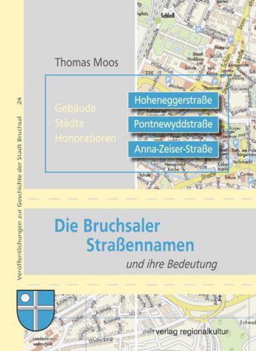 Die Bruchsaler Straßennamen und ihre Bedeutung 