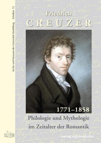 Friedrich Creuzer 1771-1858 