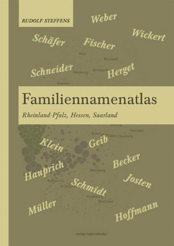 Familiennamenatlas Rheinland-Pfalz, Hessen, Saarland 