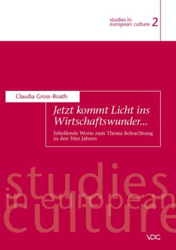 Jetzt kommt Licht ins Wirtschaftswunder... 