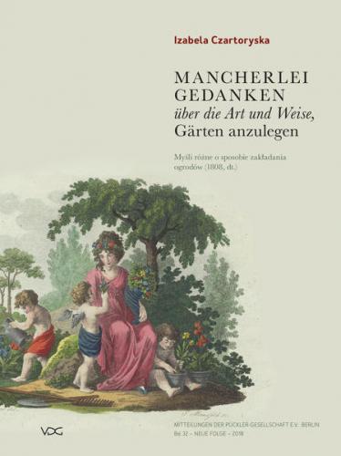 Mancherlei Gedanken über die Art und Weise, Gärten anzulegen 