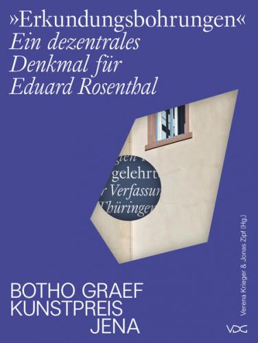 Erkundungsbohrungen. Ein dezentrales Denkmal für Eduard Rosenthal 
