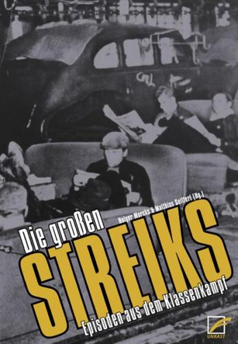 Die großen Streiks 