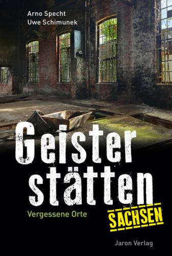 Geisterstätten Sachsen 