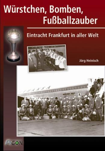 Würstchen, Bomben, Fussballzauber 