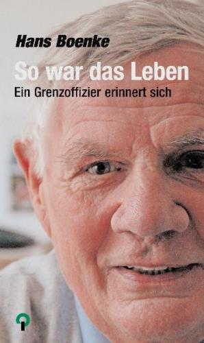 So war das Leben. 
