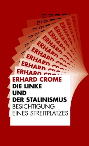 Die Linke und der Stalinismus 