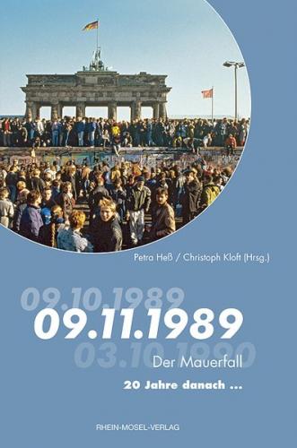 Der Mauerfall - 20 Jahre danach 