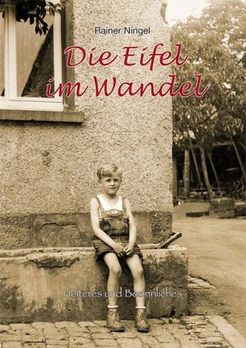 Die Eifel im Wandel 