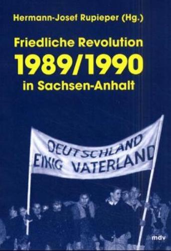 Friedliche Revolution in Sachsen-Anhalt 1989/90 