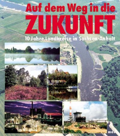Auf dem Weg in die Zukunft 
