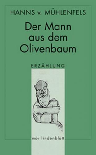 Der Mann aus dem Olivenbaum 