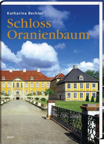Schloss Oranienbaum in Anhalt 