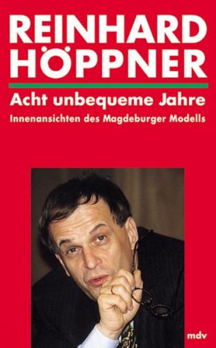 Acht unbequeme Jahre 