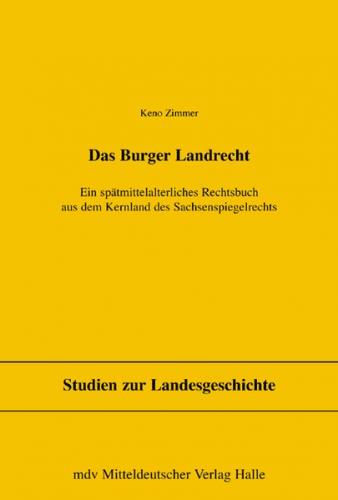 Das Burger Landrecht 