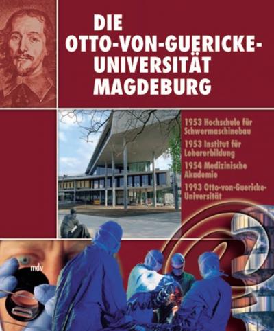 Die Otto-von-Guericke-Universität Magdeburg 