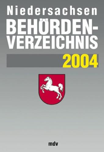 Behördenverzeichnis Niedersachsen 2004 - Fortsetzungsbezug 
