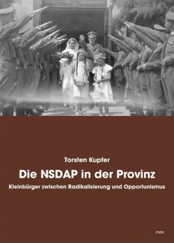 Die NSDAP in der Provinz 