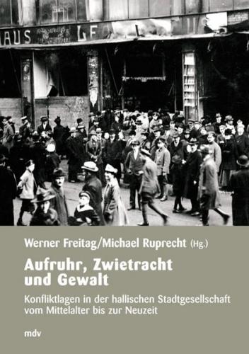 Aufruhr, Zwietracht und Gewalt 