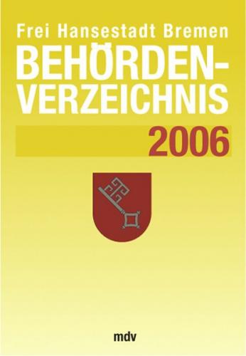 Behördenverzeichnis Bremen 2006 