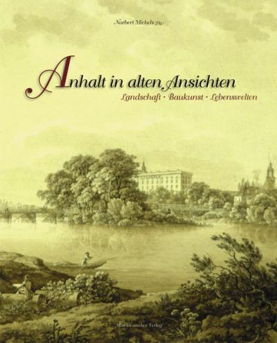 Anhalt in alten Ansichten 