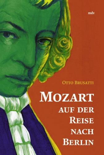 Mozart auf der Reise nach Berlin 