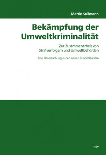 Bekämpfung der Umweltkriminalität 